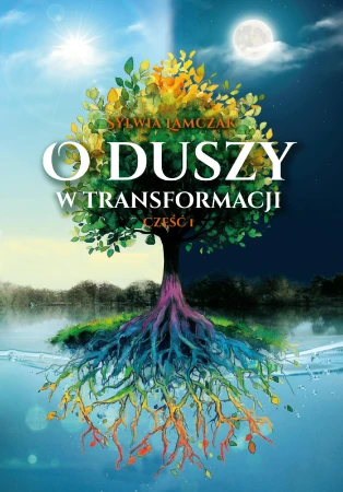 O duszy w transformacji, Sylwia Lamczak