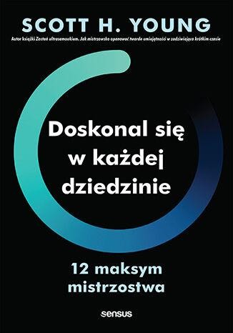 Przejdź do produktu DOSKONAL SIĘ W KAŻDEJ DZIEDZINIE. 12 MAKSYM...