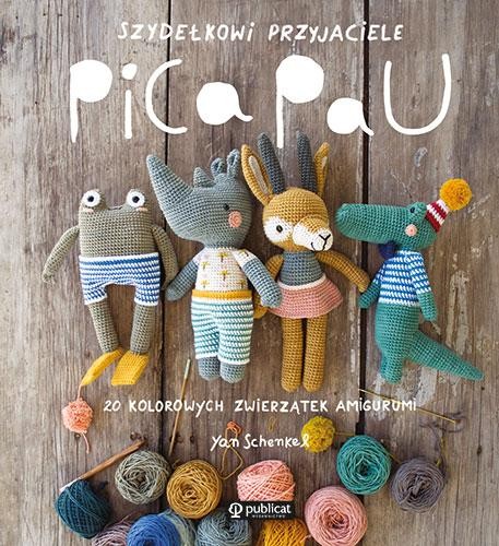 Przejdź do produktu SZYDEŁKOWI PRZYJACIELE PICA PAU, YAN SCHENKEL
