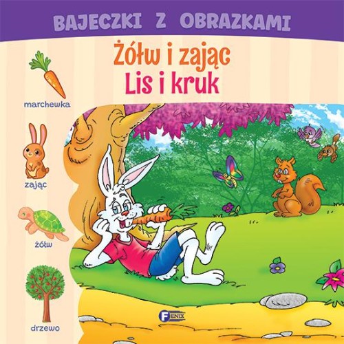 Przejdź do produktu ŻÓŁW I ZAJĄC / LIS I KRUK. BAJECZKI Z OBRAZKAMI