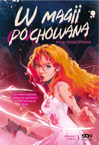 Przejdź do produktu W MAGII (PO)CHOWANA. KRWAWY SABAT, MIKA MODRZYŃSKA