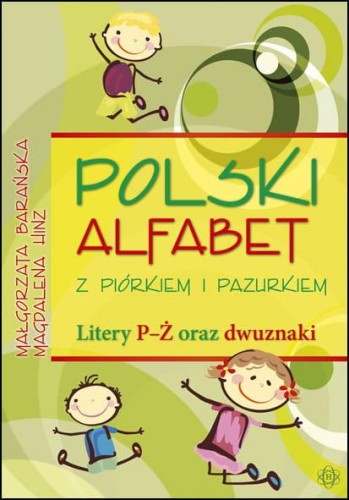Przejdź do produktu POLSKI ALFABET Z PIÓRKIEM I PAZURKIEM. LITERY...