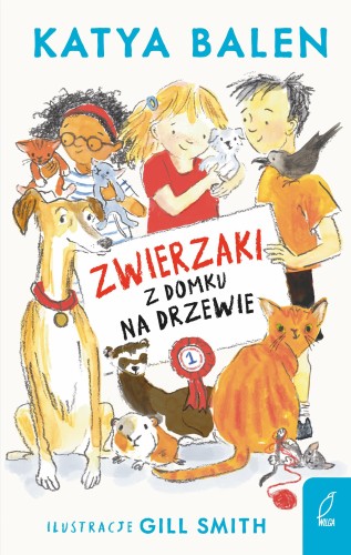 Przejdź do produktu ZWIERZAKI Z DOMKU NA DRZEWIE, KATYA BALEN