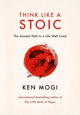 Think Like a Stoic wer. angielska, Ken Mogi