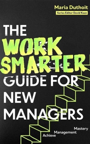 Przejdź do produktu THE WORK SMARTER GUIDE FOR NEW MANAGERS WER....