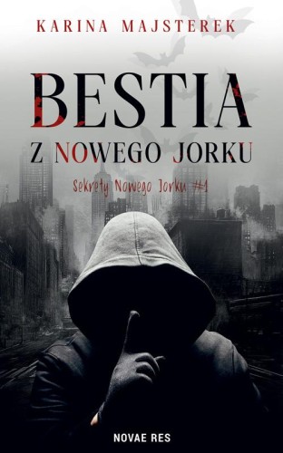 Przejdź do produktu BESTIA Z NOWEGO JORKU, KARINA MAJSTEREK