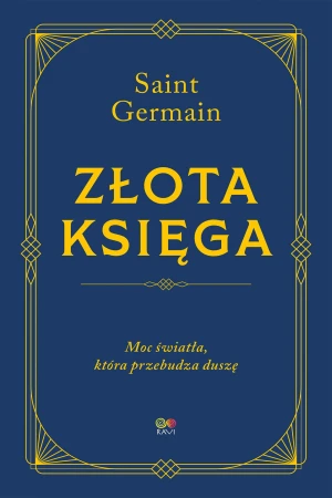 Złota Księga. Moc światła, która przebudza duszę