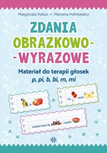 Przejdź do produktu ZDANIA OBRAZKOWO-WYRAZOWE - P, PI, B, BI, M, MI