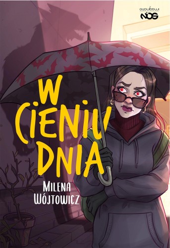 Przejdź do produktu W CIENIU DNIA. W ŚWIETLE NOCY, MILENA WÓJTOWICZ