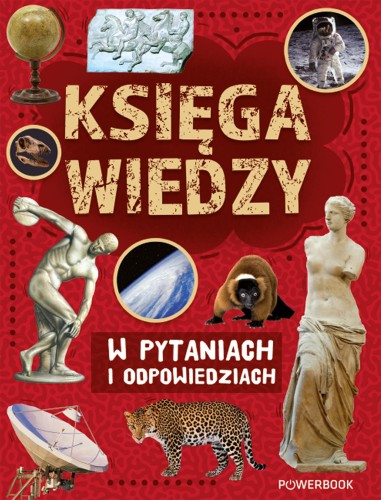 Przejdź do produktu KSIĘGA WIEDZY W PYTANIACH I ODPOWIEDZIACH