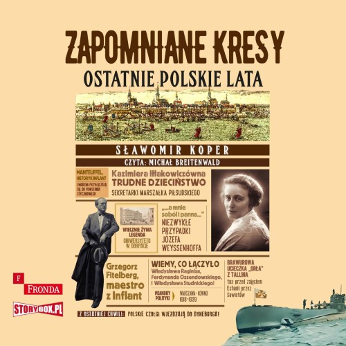 Przejdź do produktu CD MP3 ZAPOMNIANE KRESY. OSTATNIE POLSKIE LATA
