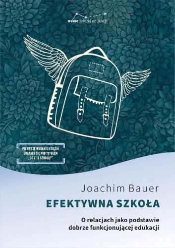 Przejdź do produktu EFEKTYWNA SZKOŁA. O RELACJACH JAKO PODSTAWIE...