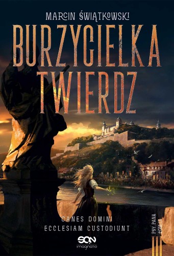 Przejdź do produktu BURZYCIELKA TWIERDZ. PSY PANA, MARCIN ŚWIĄTKOWSKI