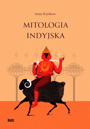 Przejdź do produktu MITOLOGIA INDYJSKA, ANNA KRYŚKOW