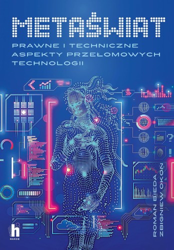 Przejdź do produktu METAŚWIAT. PRAWNE I TECHNICZNE ASPEKTY...