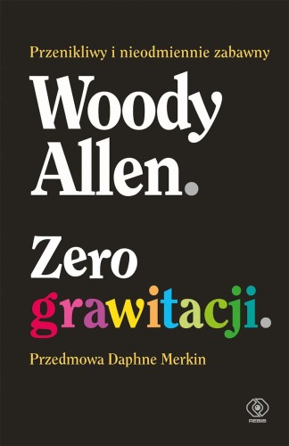 Przejdź do produktu ZERO GRAWITACJI, WOODY ALLEN