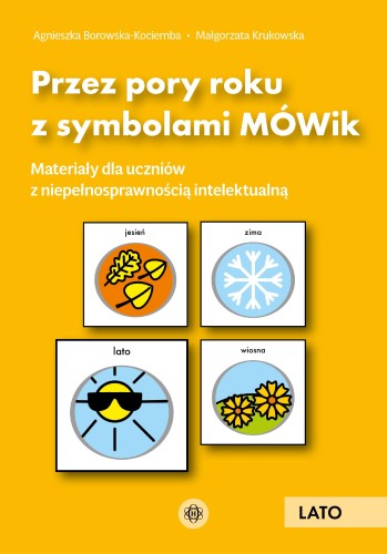 Przejdź do produktu PRZEZ PORY ROKU Z SYMBOLAMI MÓWIK LATO...