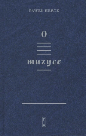 O muzyce, Paweł Hertz