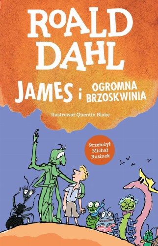 Przejdź do produktu JAMES I OGROMNA BRZOSKWINIA, ROALD DAHL