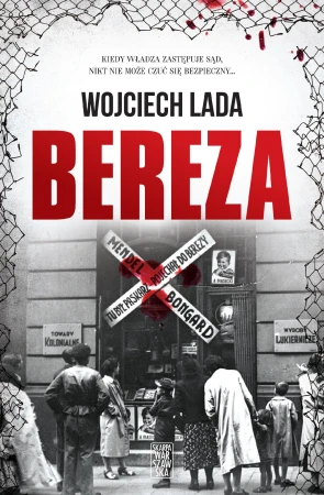 Bereza, Wojciech Lada