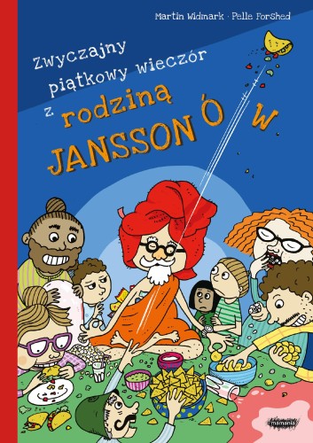 Przejdź do produktu ZWYCZAJNY PIĄTKOWY WIECZÓR Z RODZINĄ JANSSONÓW
