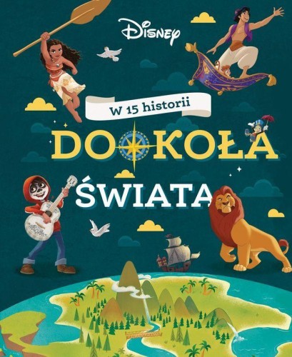 Przejdź do produktu W 15 HISTORII DOOKOŁA ŚWIATA. DISNEY