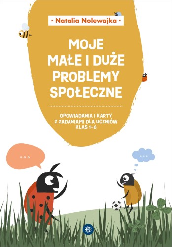 Przejdź do produktu MOJE MAŁE I DUŻE PROBLEMY SPOŁECZNE...