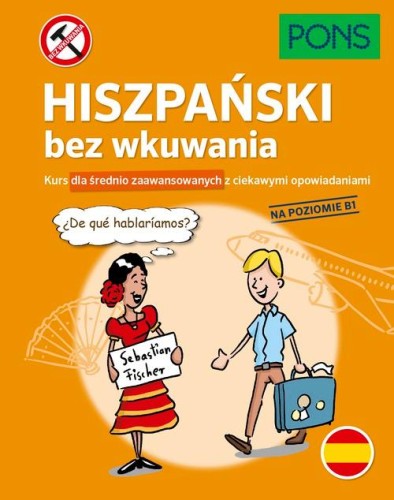 Przejdź do produktu HISZPAŃSKI BEZ WKUWANIA KURS DLA ŚREDNIO...