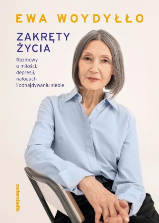 Zakręty życia. Rozmowy o miłości, depresji,...