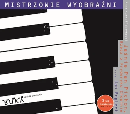 CD Jaśnie Pan Pichon. Rzecz o Fryderyku Chopinie