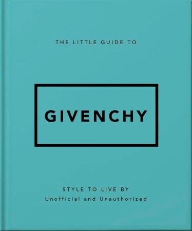 The Little Guide to Givenchy wer. angielska
