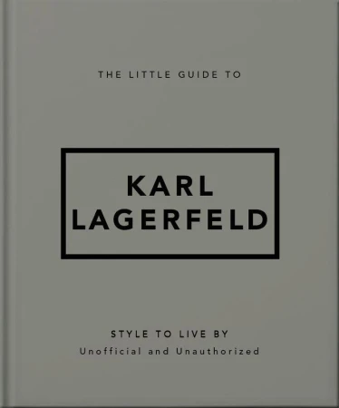 The Little Guide to Karl Lagerfeld wer. angielska
