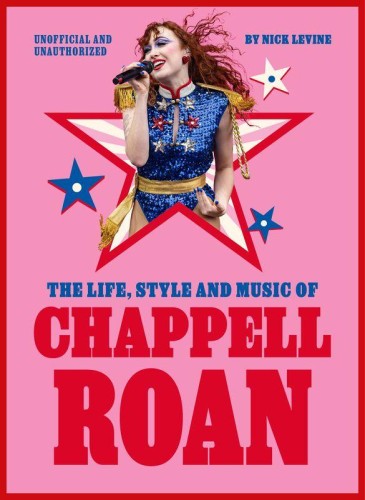Przejdź do produktu THE LIFE, STYLE AND MUSIC OF CHAPPELL ROAN...