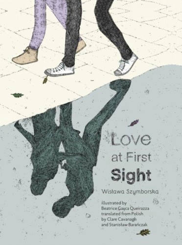 Przejdź do produktu LOVE AT FIRST SIGHT, WISLAWA SZYMBORSKA