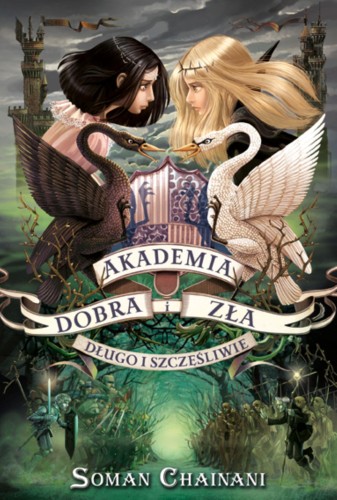 Przejdź do produktu DŁUGO I SZCZĘŚLIWIE. AKADEMIA DOBRA I ZŁA. TOM 3