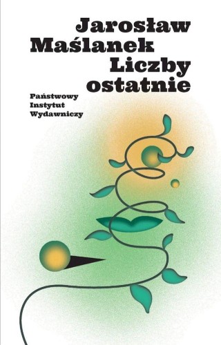 Przejdź do produktu LICZBY OSTATNIE, JAROSŁAW MAŚLANEK