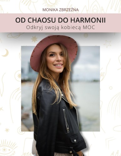 Przejdź do produktu OD CHAOSU DO HARMONII. ODKRYJ SWOJĄ KOBIECĄ MOC