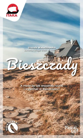 Bieszczady. Pascal Lajt, Urszula Wałachowska