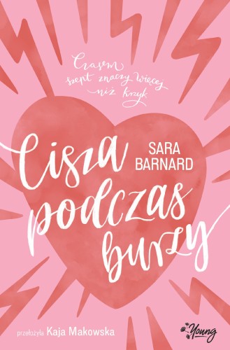 Przejdź do produktu CISZA PODCZAS BURZY, SARA BARNARD