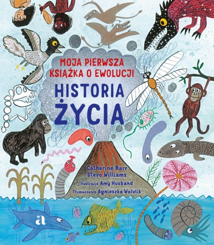Przejdź do produktu HISTORIA ŻYCIA. MOJA PIERWSZA KSIĄŻKA O EWOLUCJI