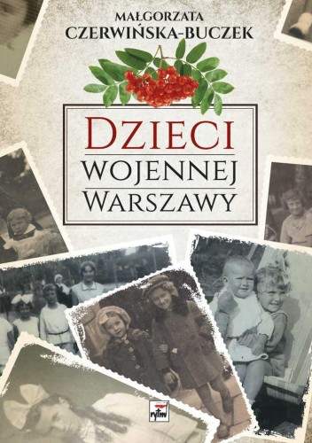 Przejdź do produktu DZIECI WOJENNEJ WARSZAWY