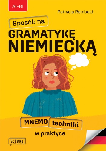 Przejdź do produktu SPOSÓB NA GRAMATYKĘ NIEMIECKĄ. MNEMOTECHNIKI W...