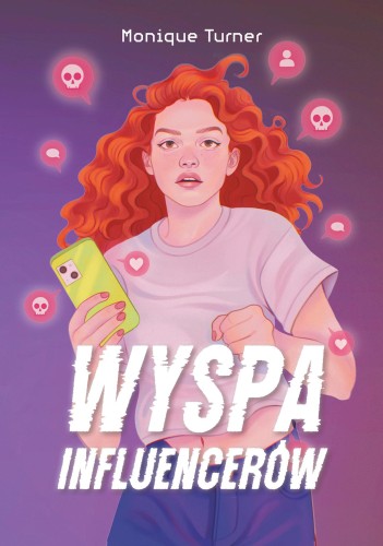 Przejdź do produktu WYSPA INFLUENCERÓW, MONIQUE TURNER