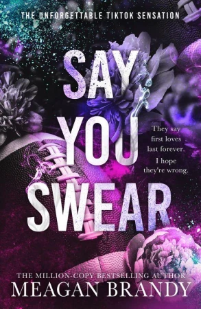 Say You Swear, Meagan Brandy