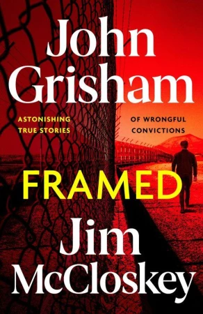 FRAMED, John Grisham,Jim McCloskey