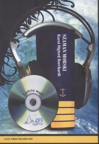 Przejdź do produktu CD MP3 SZAMAN MORSKI, BORCHARDT KAROL OLGIERD