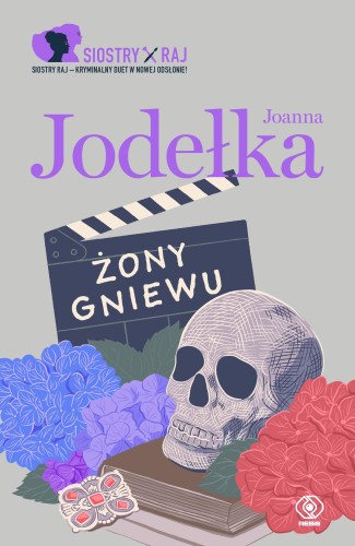 Przejdź do produktu ŻONY GNIEWU. SIOSTRY RAJ. TOM 3, JOANNA JODEŁKA