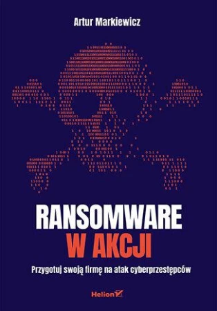 Ransomware w akcji. Przygotuj swoją firmę na...
