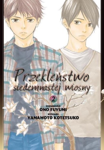 Przejdź do produktu PRZEKLEŃSTWO SIEDEMNASTEJ WIOSNY. TOM 2