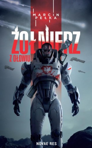 Przejdź do produktu ŻOŁNIERZ Z OŁOWIU, MARCIN PEŁKA